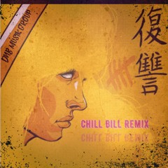 Chill Bill Remix
