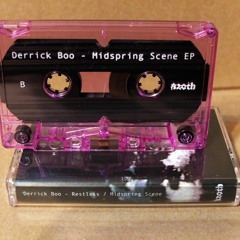 DERRICK BOO - RESTLESS / MIDSPRING SCENE ¬ LTD .CASSETTE OUT NOW¬