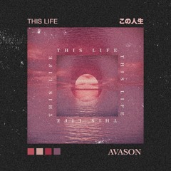 Avason - This Life