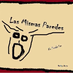 Las Mismas Paredes - No Puede Ser