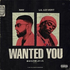 NAV Ft. Lil Uzi Vert - Wanted You Instrumental
