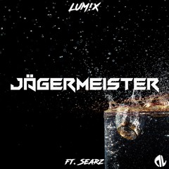 LUM!X - Jägermeister (feat. Searz)