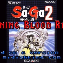 SaGa 2 (aka Final Fantasy Legend II) Burning Blood Remix