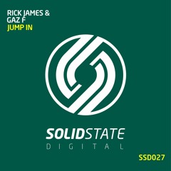 SSD027: Rick James & Gaz F - Jump In OUT NOW!