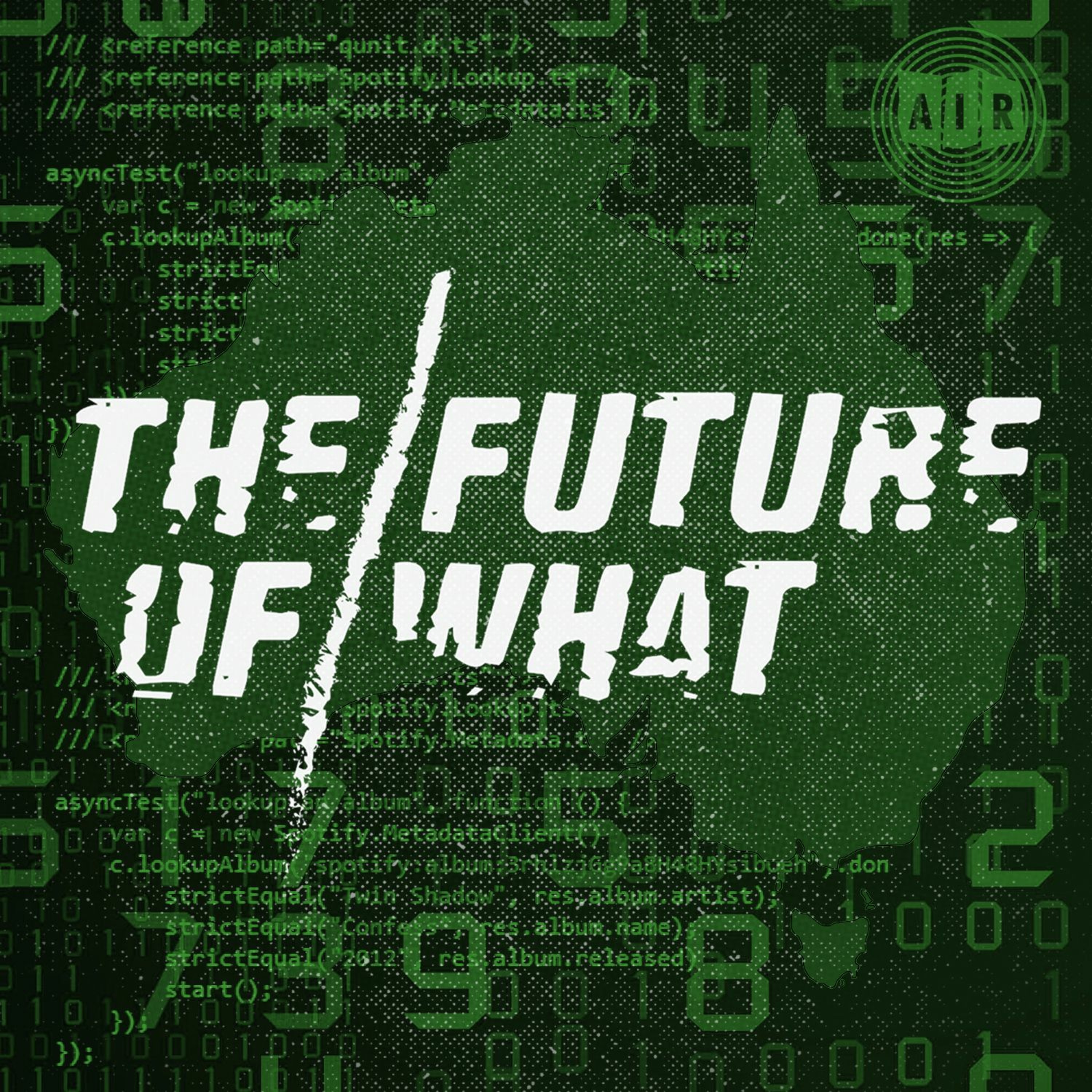 The Future of What