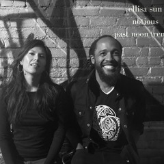 Ellisa Sun & Notious - Past Noon Remix