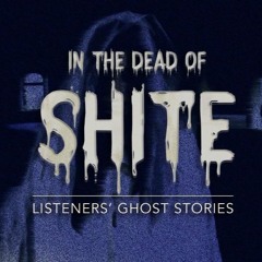 In the Dead of Shite – Listeners' Ghost Stories at The Cock Tavern