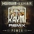 Power (Z3U5 & KayM Remix)