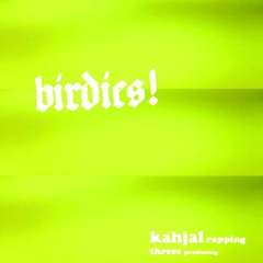 Birdies! [prod. Threes]