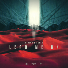 Pluton & Skyer feat Grimm - Lead Me On