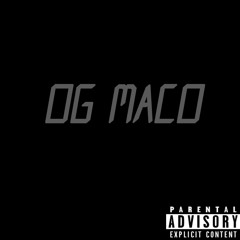 OG MACO(Produced By ReLLaMaRBeats)