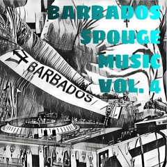 BARBADOS SPOUGE MUSIC VOL. 4 DJ CHILLY BARBADOS