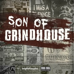 Son Of Grindhouse - Demo 1