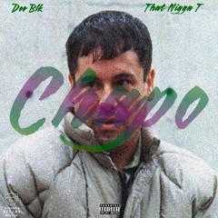 Dee ft TNT - Chapo