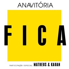 Anavitória Ft. Matheus E Kauan - FIca (Carol Biazin Cover & Rinaldo Freitas Audio Remix)
