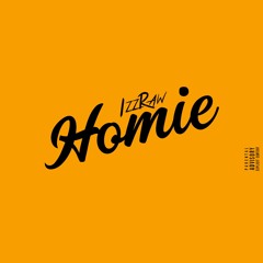 IzzRaw - Homie