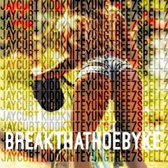 BREAKTHATHOEBYKE (prod. 7spellz)