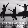 Sent From Africa Vol 1 Mixed By Dj Qwes Mp3