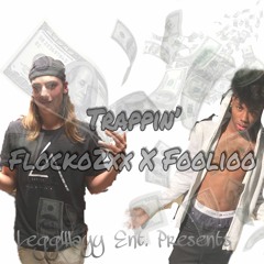 Trappin - Flocko2xx X Foolioo