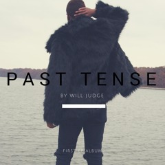 Will Judge - Past Tense