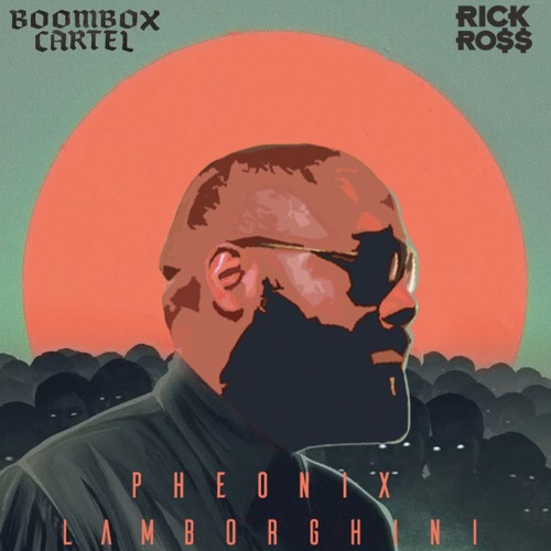 Stream Phoenix Boombox Cartel x Rick Ross by Andrew Lee