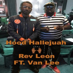 Hood Hallelujah Feat. Van Lee Prod. by Linkup
