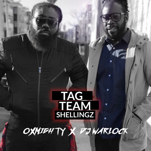 TAG TEAM SHELLINGZ (EXPLICIT CONTENT)