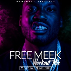 DJ Schemes - Gym Jonez Free Meek Mix