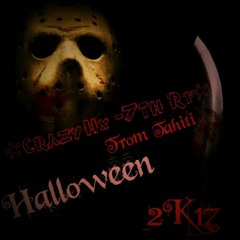 Crazy Hx-7th from Tahiti -  jason X_MSN_extrait  (  2k17 HALLOWEEN  ).mp3