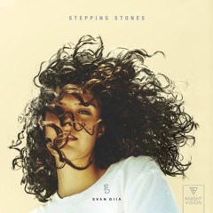 EVAN GIIA - Stepping Stones