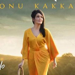 Sonu Kakkar | Itna Na Milo Humse Kaheen Pyar Na Hojaye
