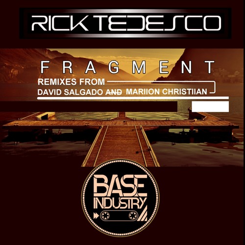 Rick Tedesco - Fragment (David Salgado Remix)