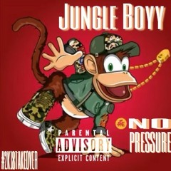 BrokeAzz Jungle Boyy - No Pressure