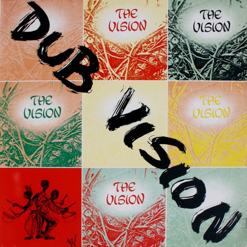 The Vision - Forward Dub (remastered)