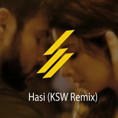 HASI(KSW REMIX)||| Download : IamKSW.com/inspire