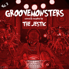 The Jestic - Groovemonsters Vol. 3