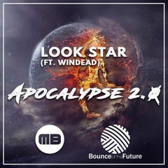 LOOK Star - Apocalypse 2.0 (ft. WinDead)