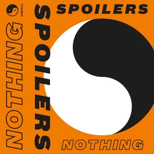 Spoilers - Nothing (Produced, Rec & Mixed)