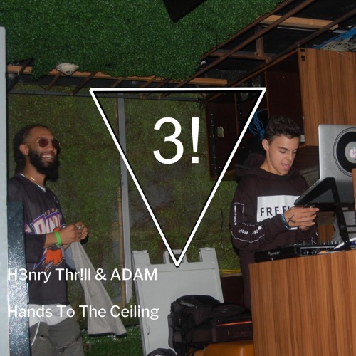 H3nry Thr Ll Amp Adam Hands To The Ceiling By H3nry Thr Ll On