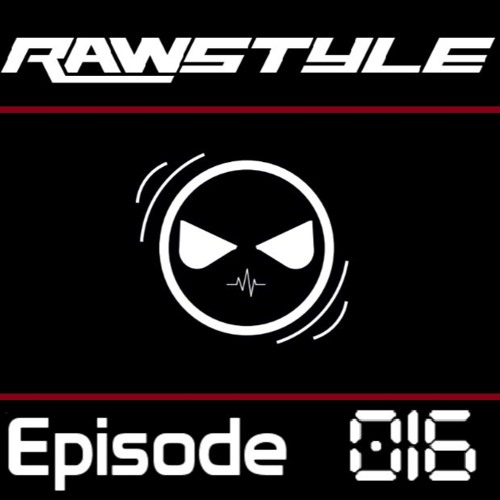 Rawstyle Mix - Episode 16 - Mixed By Prevail (Free Download)