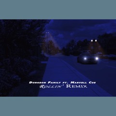 Dungeon Family Rollin - Remix - Marvell Cue