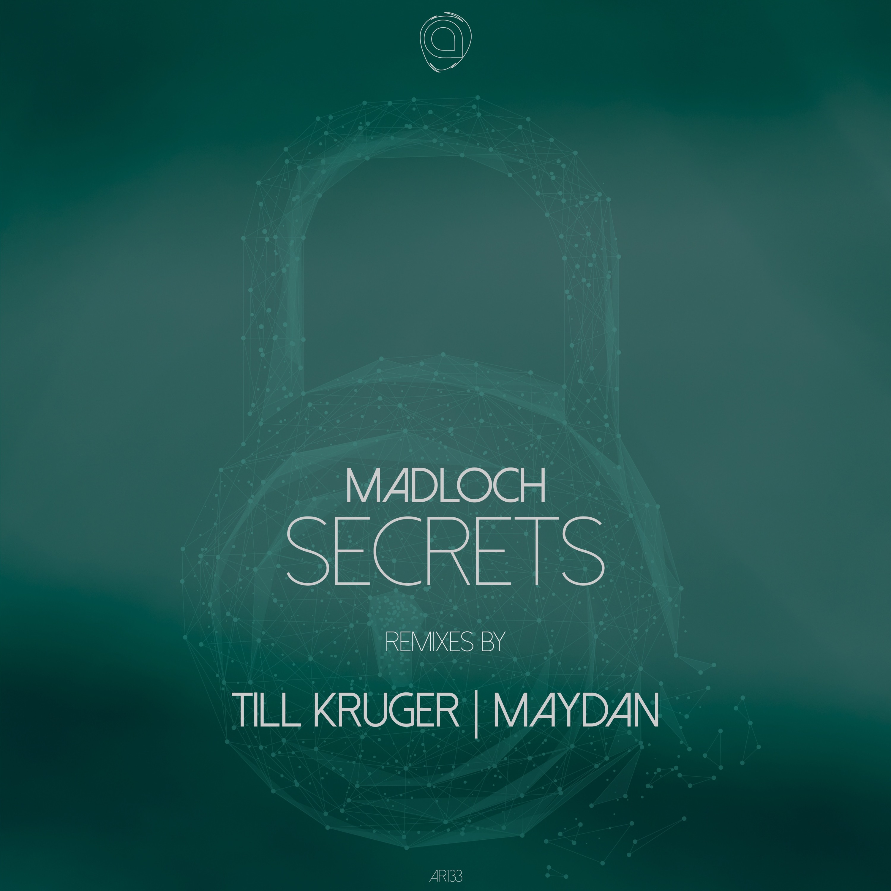 Madloch - Secrets (Till Krüger's Breakfast Mix) - AR133 episode artwork