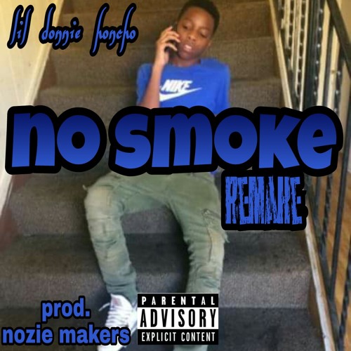 DONNIE HONCHO - NO SMOKE REMAKE [prod. Nozie makers]