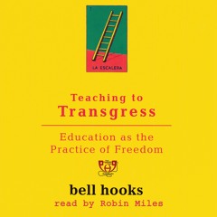 Audio Book: bell hooks, Teaching To Transgress 5min - Sample