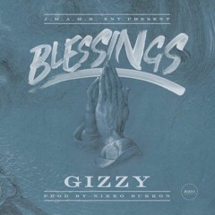 GIZZY-Blessings