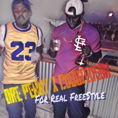 Dre Penny X Cuddie Deon For Real FreeStyle