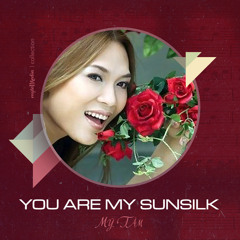 My Tam - You Are My Sunsilk
