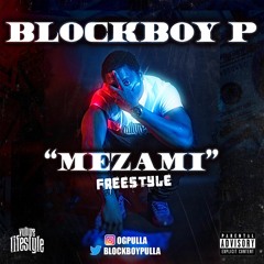 BlockBoyPulla - "Mezami" Prod by Soopurb