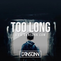 Too Long