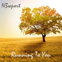 Running To You [FREE DOWNLOAD]